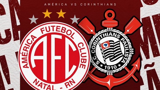 América-RN x Corinthians ao vivo: horário e onde assistir à Copa do Brasil
