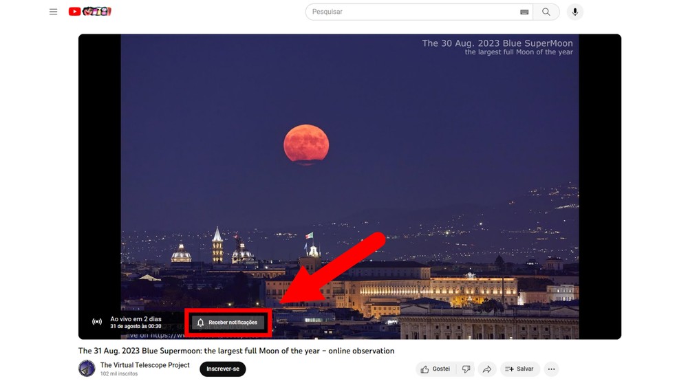 Ative a notificação para assistir a Lua Azul 2023 — Foto: Reprodução/Júlia Silveira
