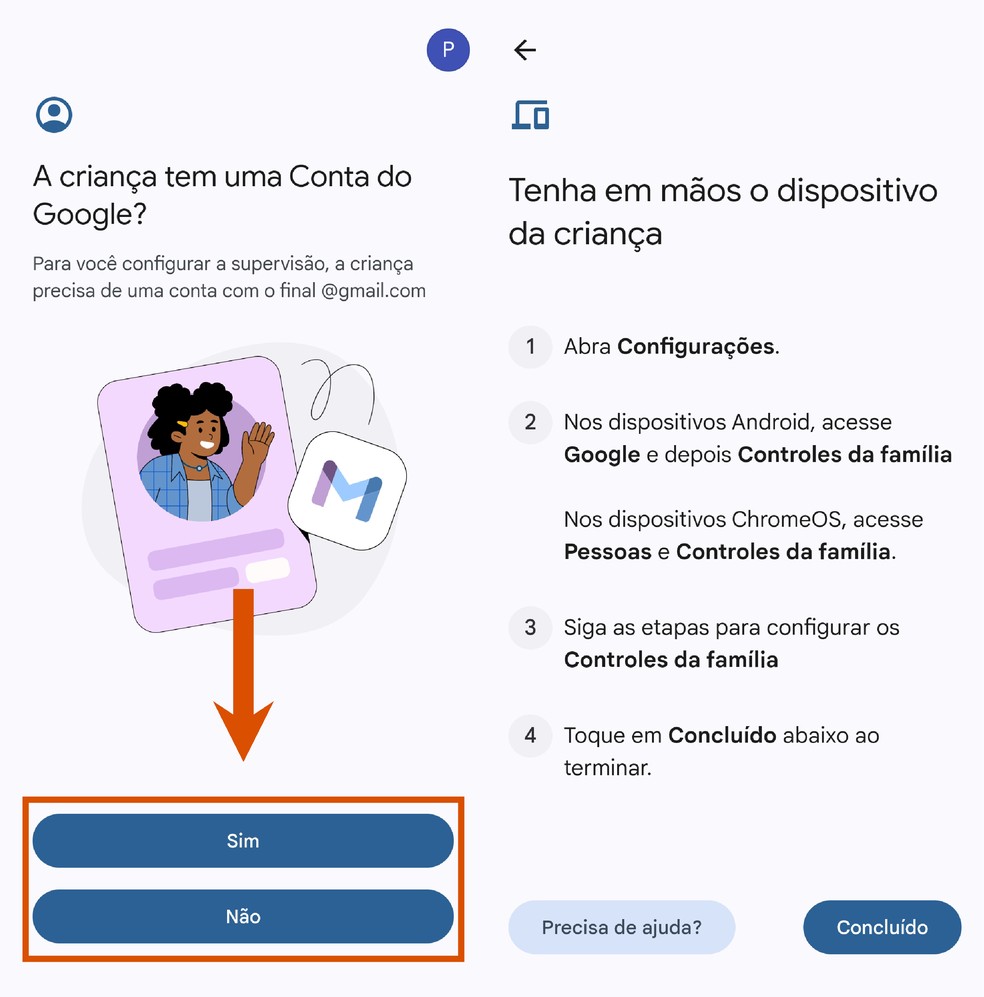 A criança precisa ter uma conta do Google para continuar a configuração — Foto: Reprodução/Paola Mansur