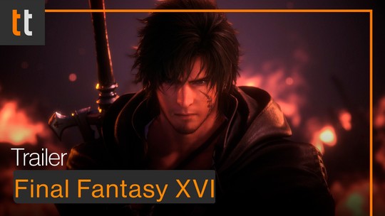 Final Fantasy XVI no PC: veja gameplay, lançamento e requisitos no Steam