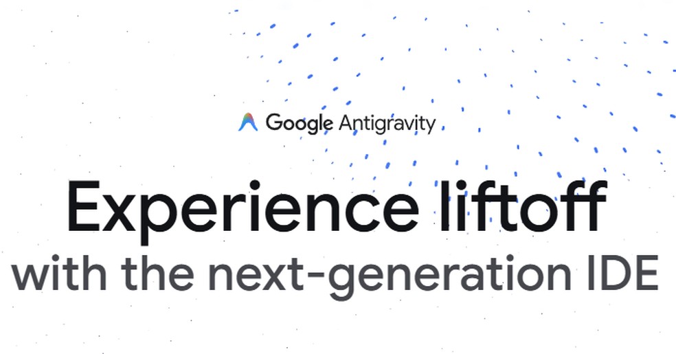 Google Antigravity foca na autonomia dos agentes de IA para desenvolver software — Foto: Divulgação/Google