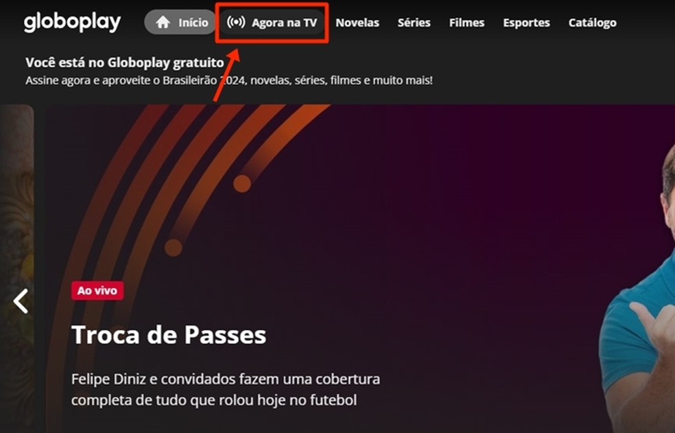 Após entrar no Globoplay, você deve acessar a opção "Agora na TV" para assistir a Palmeiras x Athletico-PR hoje — Foto: Reprodução/Gabriela Andrade