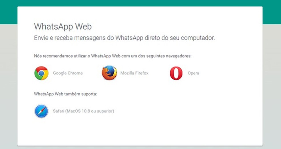 Os navegadores suportados pelo WhatsApp Web — Foto: Reprodução/Barbara Mannara
