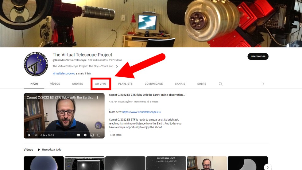 Usuário deve acessar canal do The Virtual Telescope Project no YouTube e clicar no menu "Ao Vivo" — Foto: Reprodução/Júlia Silveira