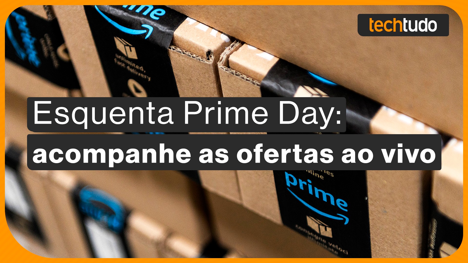 Esquenta Prime Day 2025: veja as melhores promoções, cupons e descontos AO VIVO 🔴