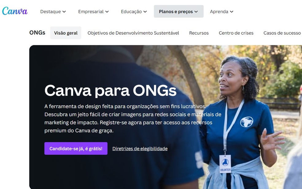 ONGs também podem acessar as ferramentas do Canva Pro de graça — Foto: Reprodução/Thaisi Carvalho