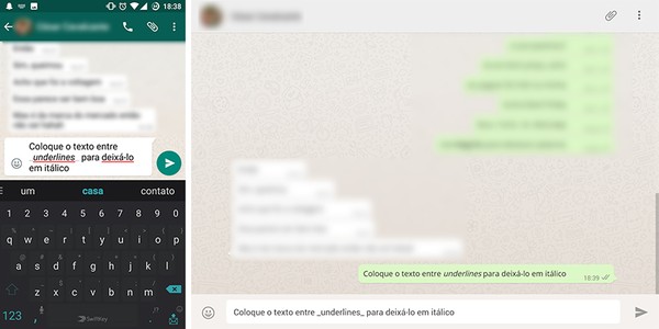 WhatsApp tem formatação com texto em itálico — Foto: Reprodução/Elson de Souza