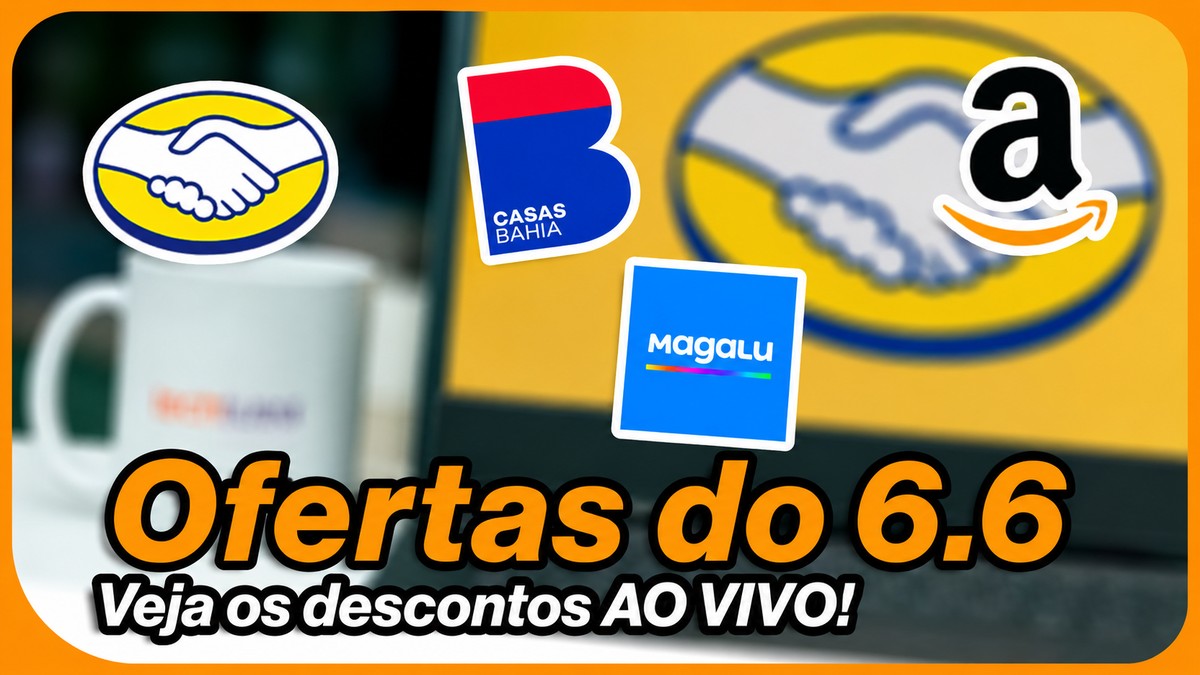 Ofertas do 6.6: confira as melhores promoções, descontos e cupons AO VIVO 🔴