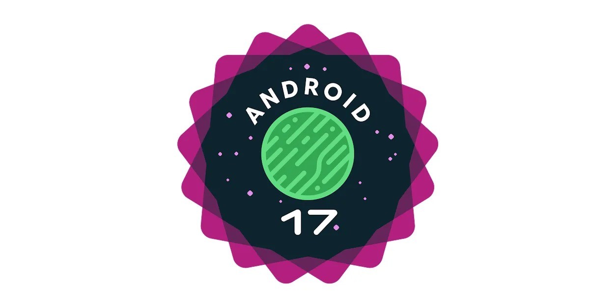 Android 17: veja celulares Samsung, Motorola e Xiaomi que serão atualizados