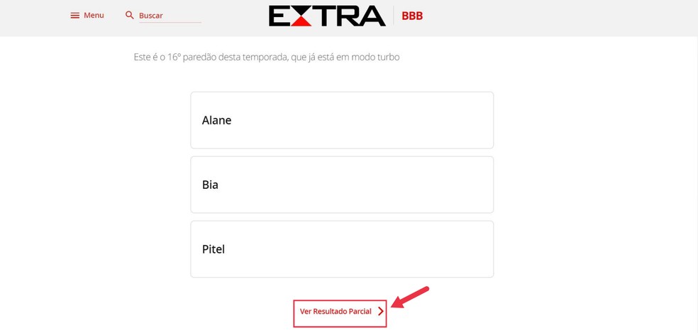 Para ver o resultado da enquete Extra, basta clicar em "Ver resultado parcial" — Foto: Reprodução/Juliana Villarinho