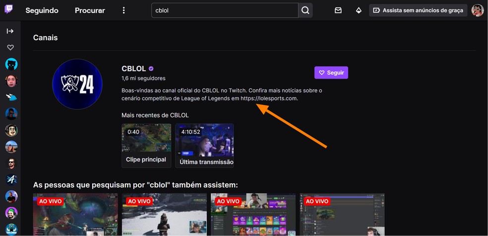 Clique no canal verificado do CBLOL — Foto: Reprodução/Róbson Martins