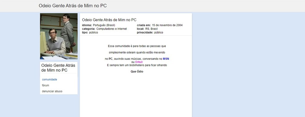 Comunidades do Orkut reuniam pessoas com afinidade por algum assunto ou sentimento — Foto: Reprodução/Web Archive