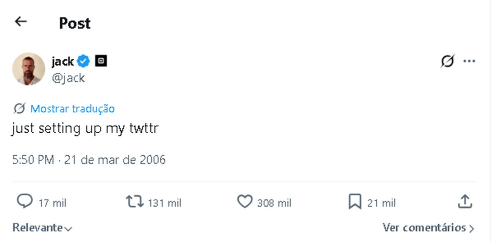 O primeiro tweet da história foi publicado por Jack Dorsey em 2006 e, anos depois, vendido como NFT por US$ 2,9 milhões — Foto: Reprodução/X