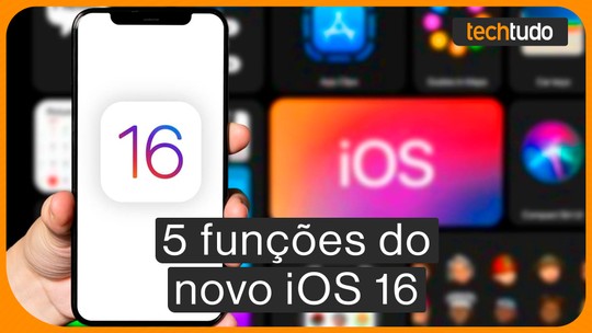 Novidades do iOS 16: veja as 9 melhores funções do sistema para iPhone