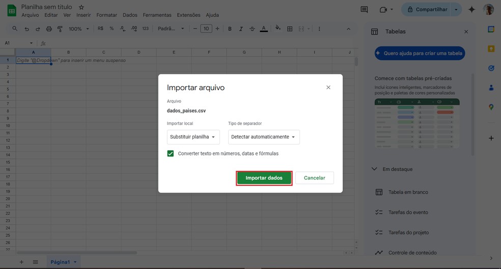 Confirme a importação do seu arquivo CSV no Google Planilhas — Foto: Reprodução/Gabriel Pereira