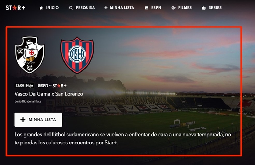 A partir das 22h15, é possível acompanhar a transmissão ao vivo e online de Vasco x San Lorenzo no Star+ — Foto: Reprodução/Gabriela Andrade