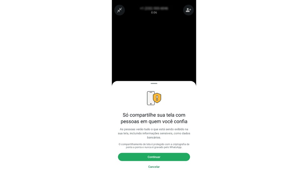 Agora o WhatsApp irá exibir uma mensagem sempre que o usuário tentar compartilhar o conteúdo de sua tela com um contato desconhecido — Foto: Reprodução/Luã Souza