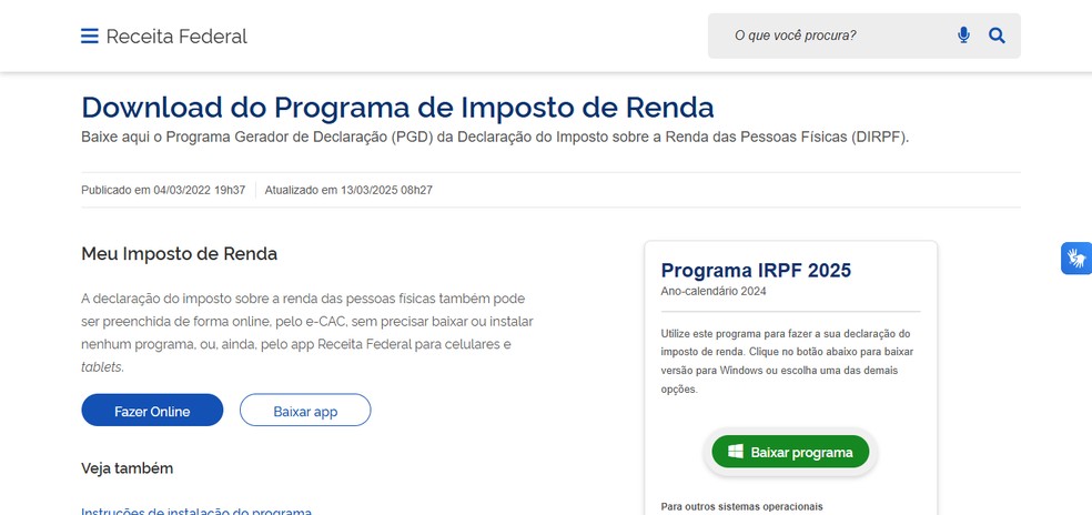 Quando começa a declaração de Imposto de Renda 2025?' Entrega deve ser realizada entre os dias 17 de março e 30 de maio — Foto: Reprodução/Rodrigo Fernandes