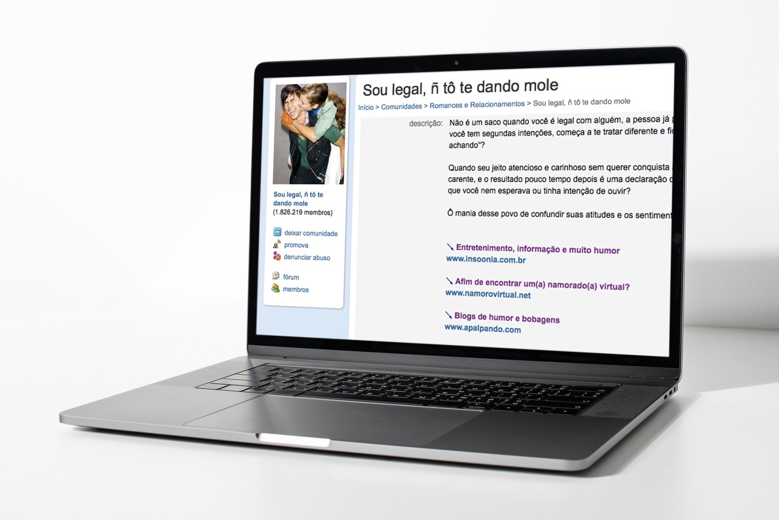 Comunidade "Sou legal, não tô te dando mole" fez sucesso no Orkut — Foto: Reprodução/Internet. Editado pelo TechTudo