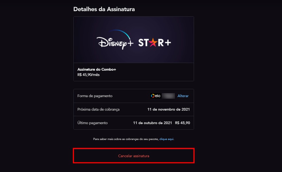 Cancelar assinatura Star+: é possível interromper cobranças rapidamente e continuar a usar o serviço até o próximo período de cobrança — Foto: Reprodução/Rodrigo Fernandes